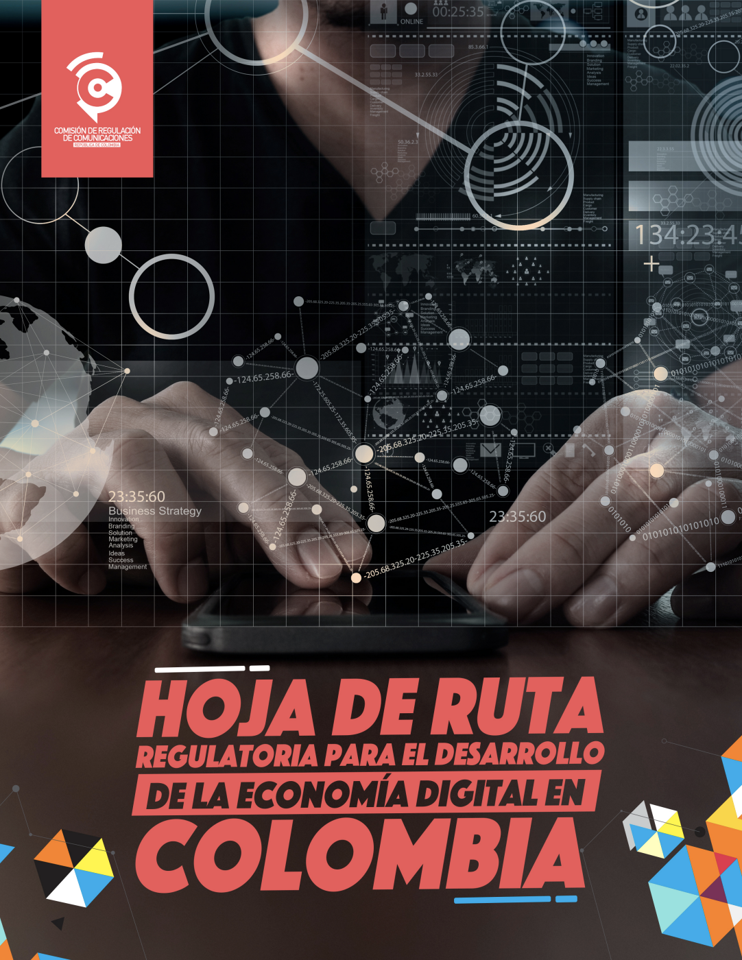 Hoja de Ruta Regulatoria para el desarrollo de la Economía Digital en Colombia