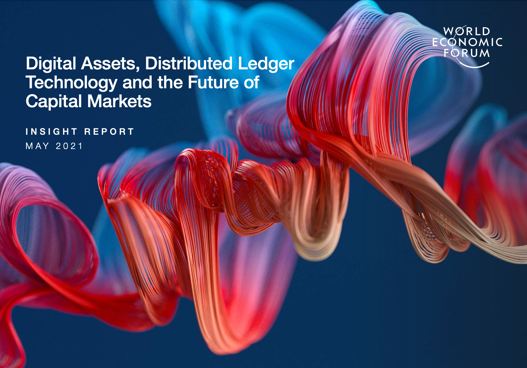 Digital Assets, Distributed Ledger Technology and the Future of Capital Markets