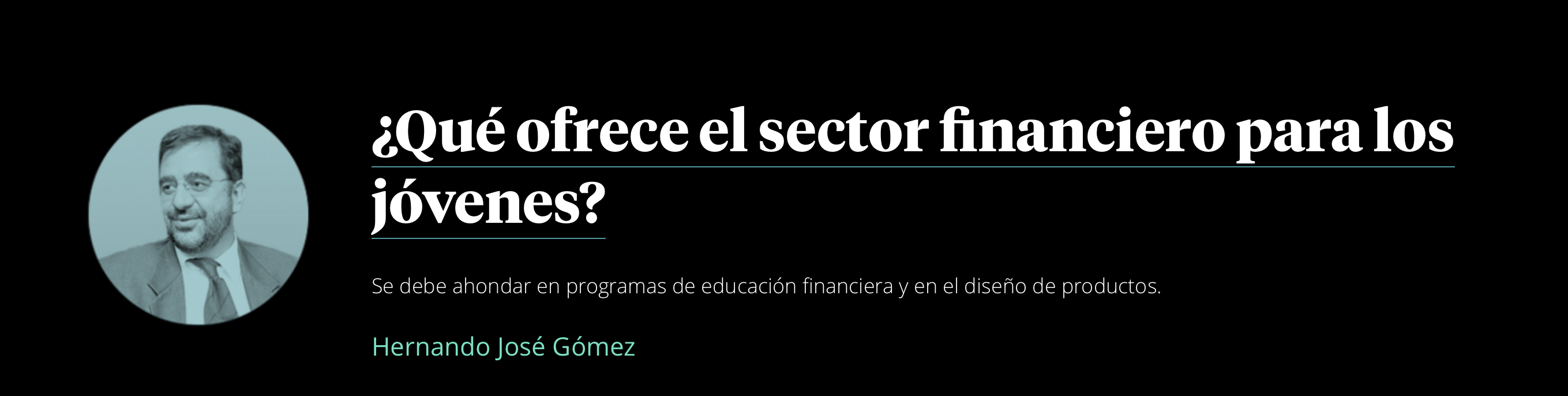 ¿Qué ofrece el sector financiero para los jóvenes?