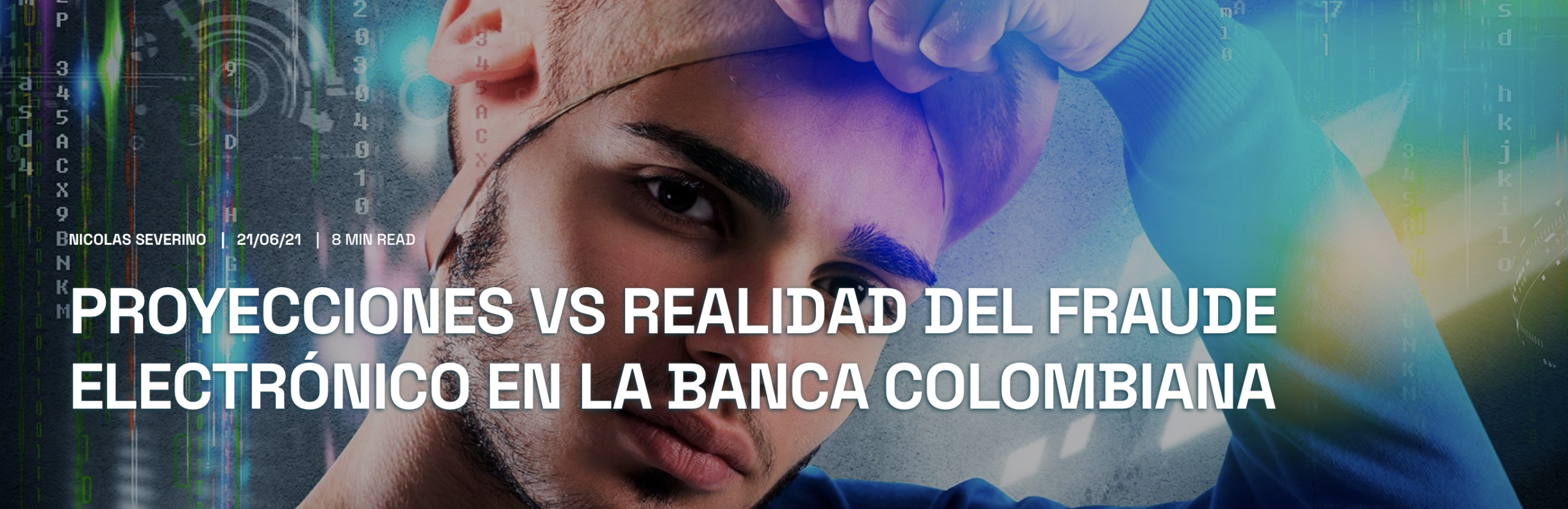 Proyecciones VS Realidad del fraude electrónico en la banca colombiana