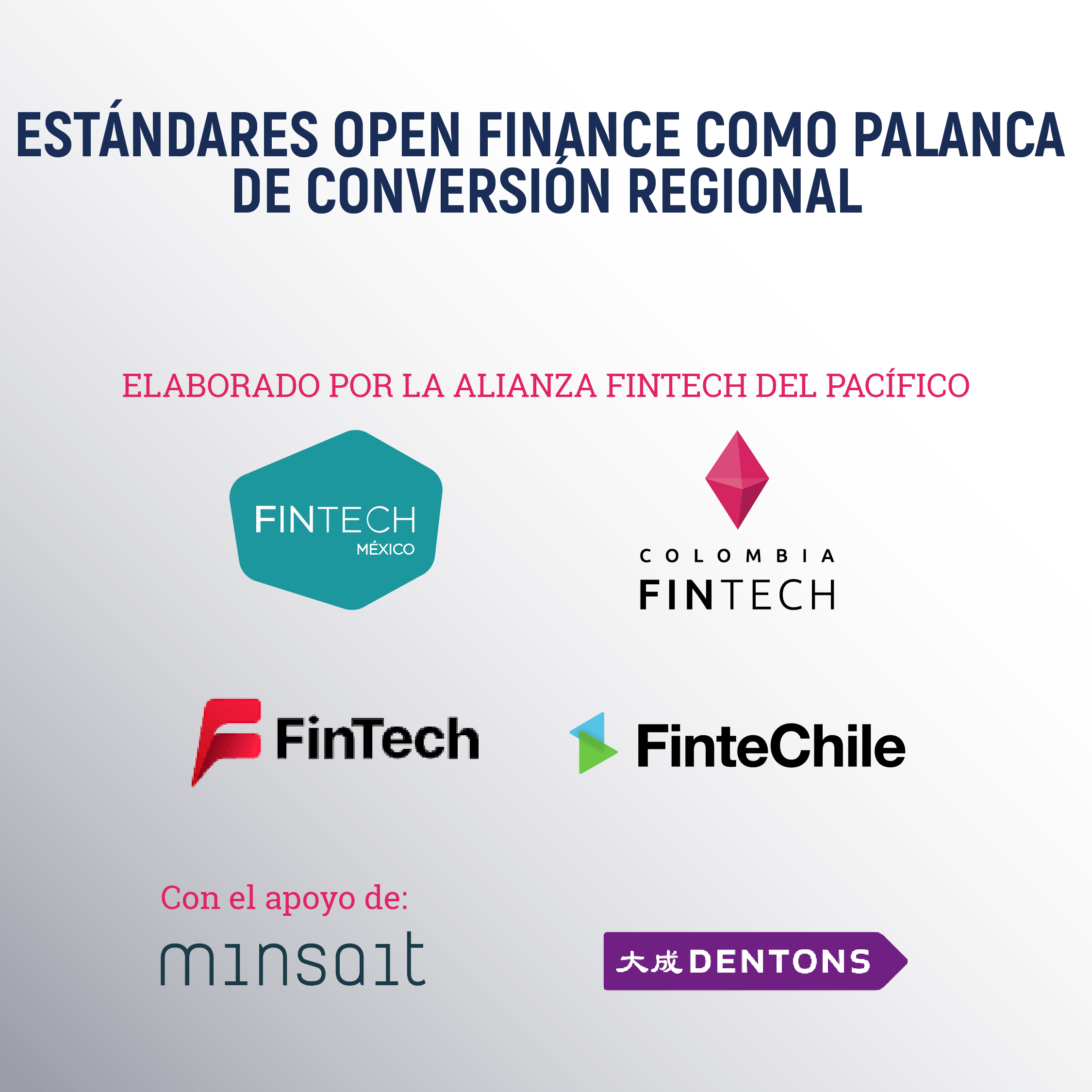 Asociaciones de Fintech de la Alianza del Pacífico lanzan propuesta conjunta sobre estándares en Finanzas Abiertas
