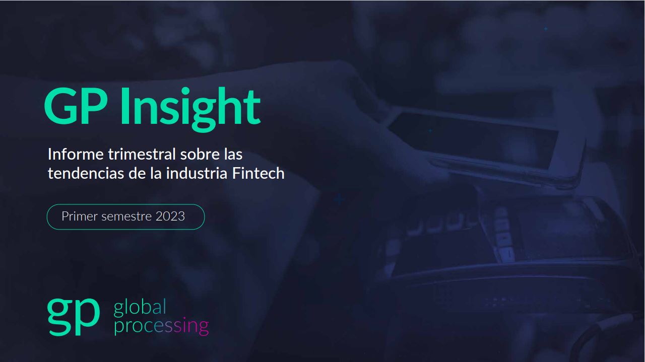 Global Processing presenta GP Insight, el primer informe sobre tendencias de la industria Fintech en Argentina