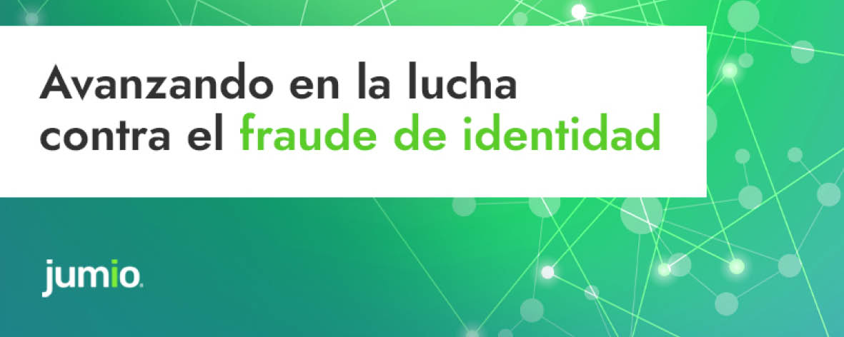 La red de Jumio aprovecha el poder de sus datos exclusivos para fortalecer la lucha contra el fraude de identidad